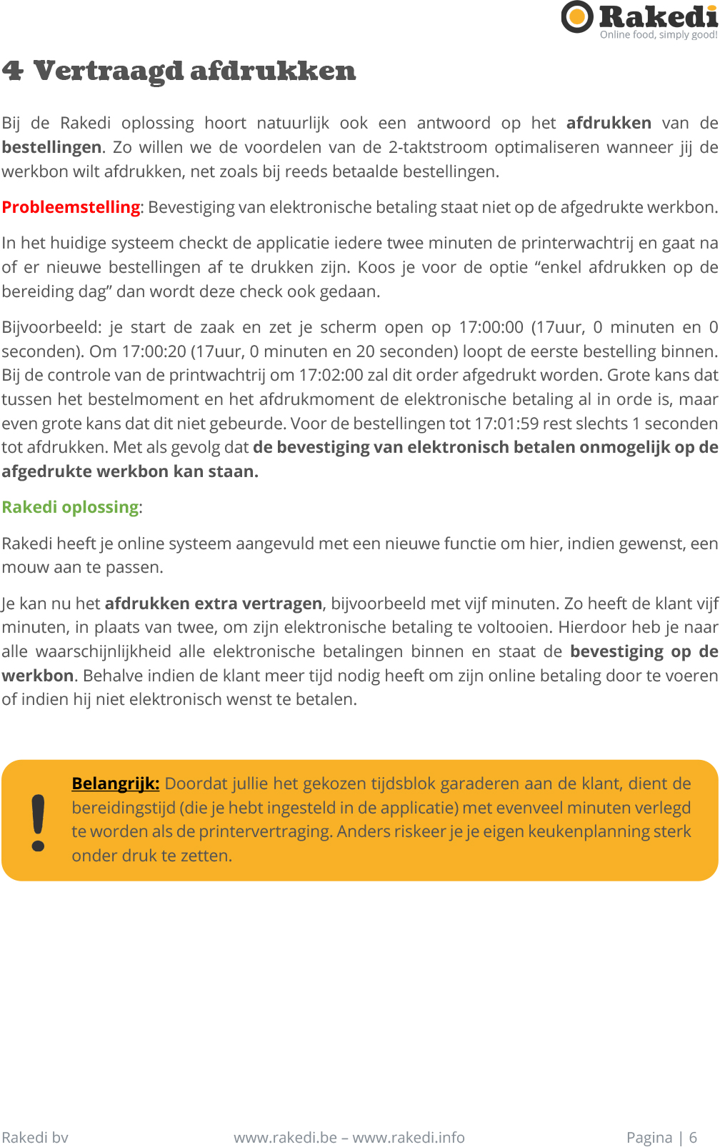 Bestelling en betaling in 2 stromen